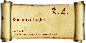 Kucsora Lajos névjegykártya